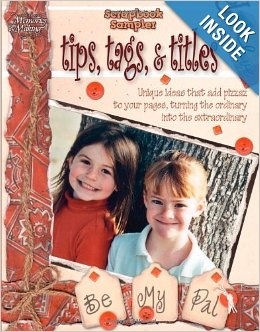 Scrapbook Sampler: Tips, Tags, And Titles