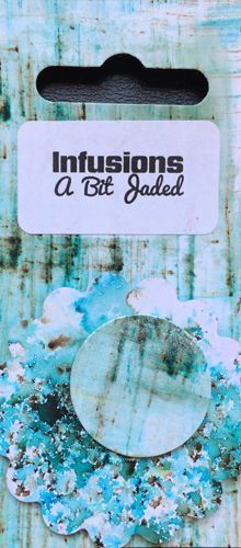 Infusions - A Bit Jaded